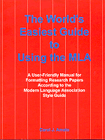 World's Easiest Guide to Using MLA